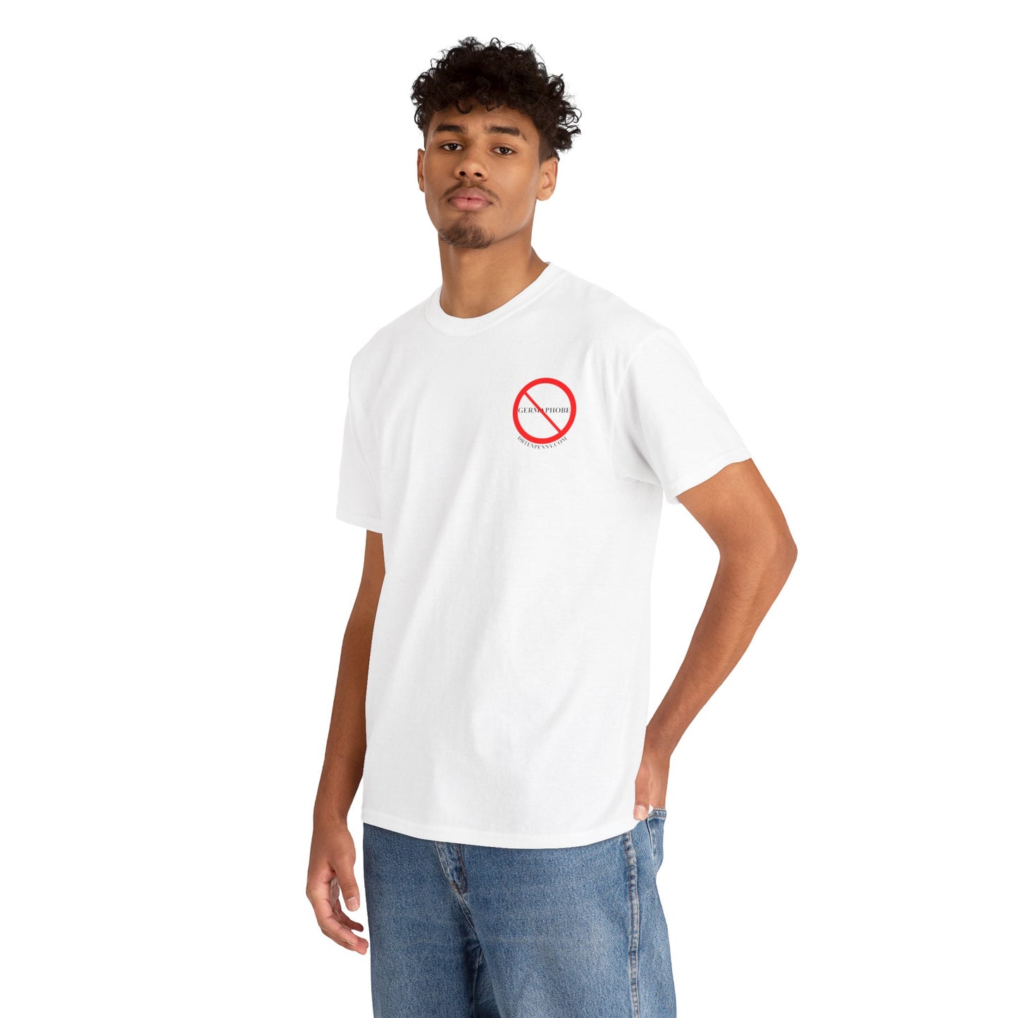 Not a Germaphobe T-shirt