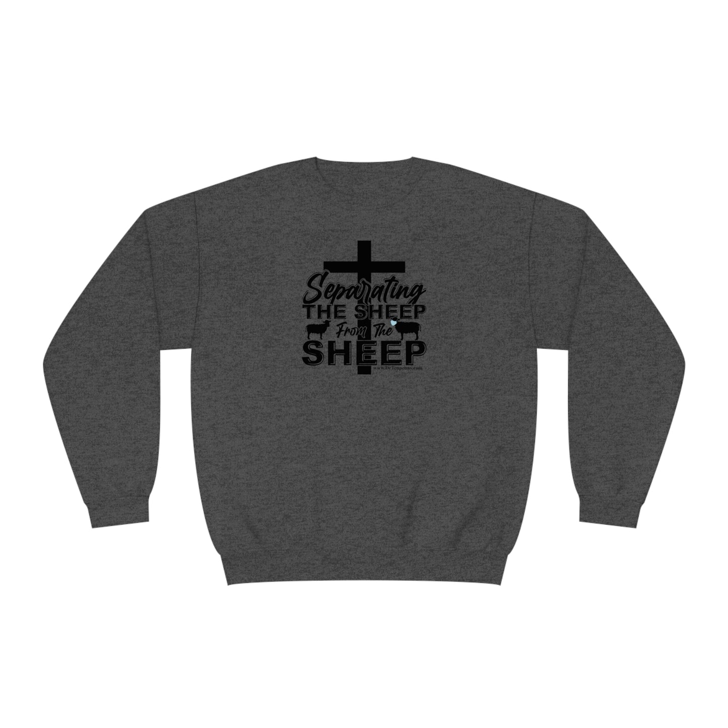Separating the Sheep- Crewneck Sweatshirt