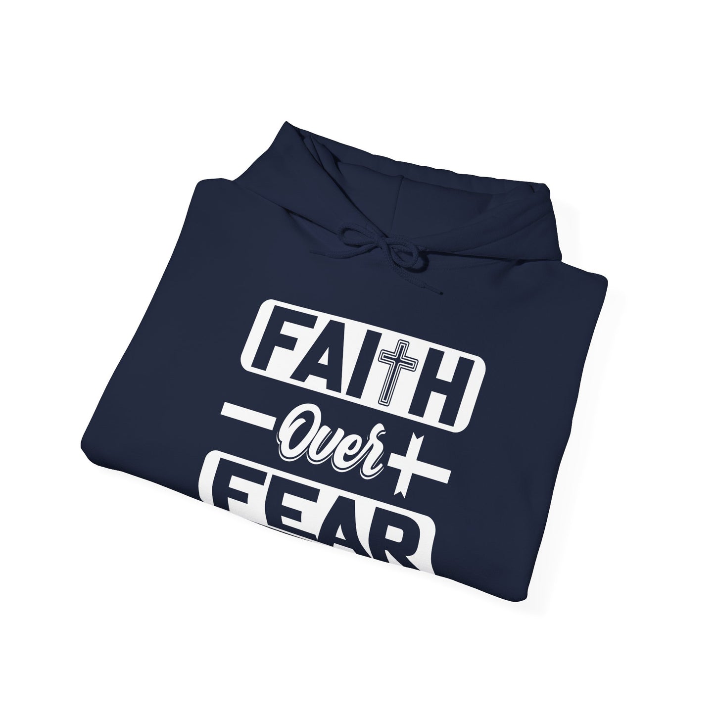 Faith > Fear Sweatshirt