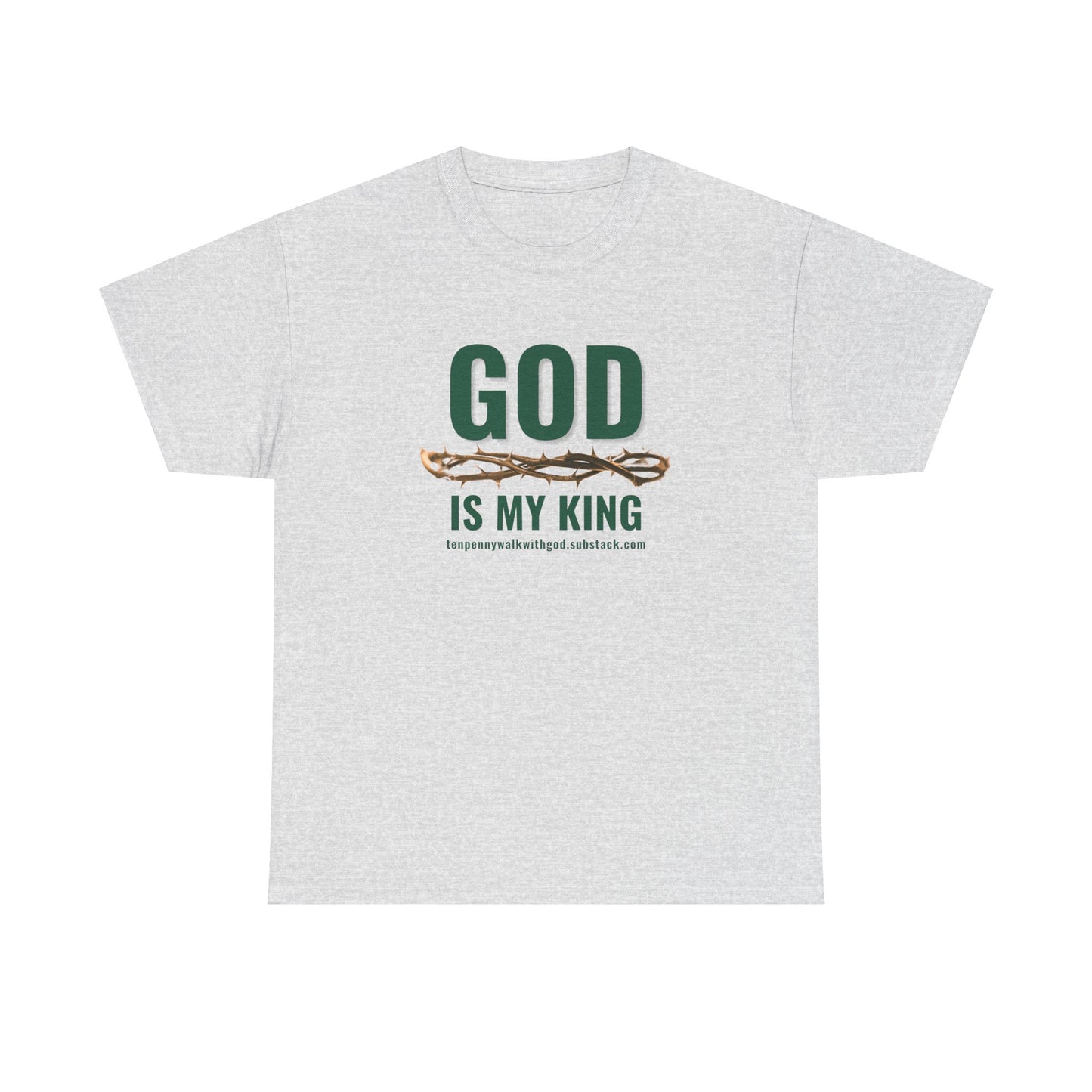 God is my King Unisex T-shirt