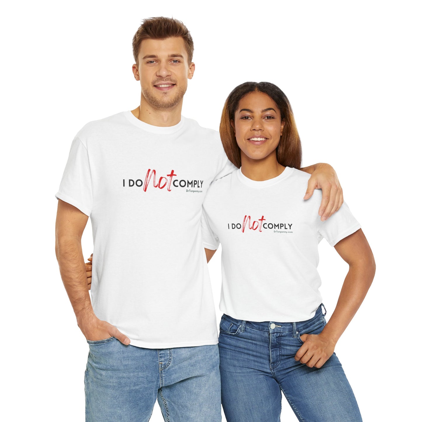 I DO NOT comply t-shirt