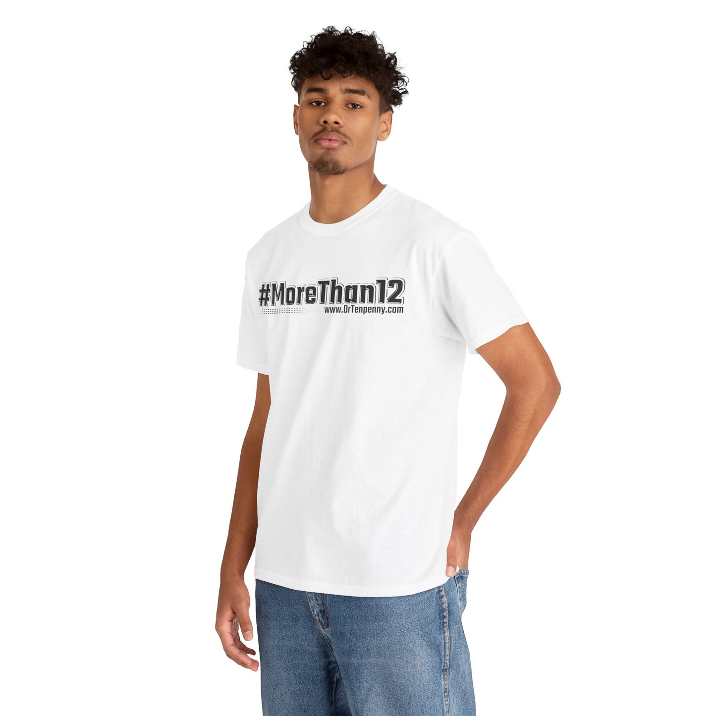 More Than 12 T-shirt