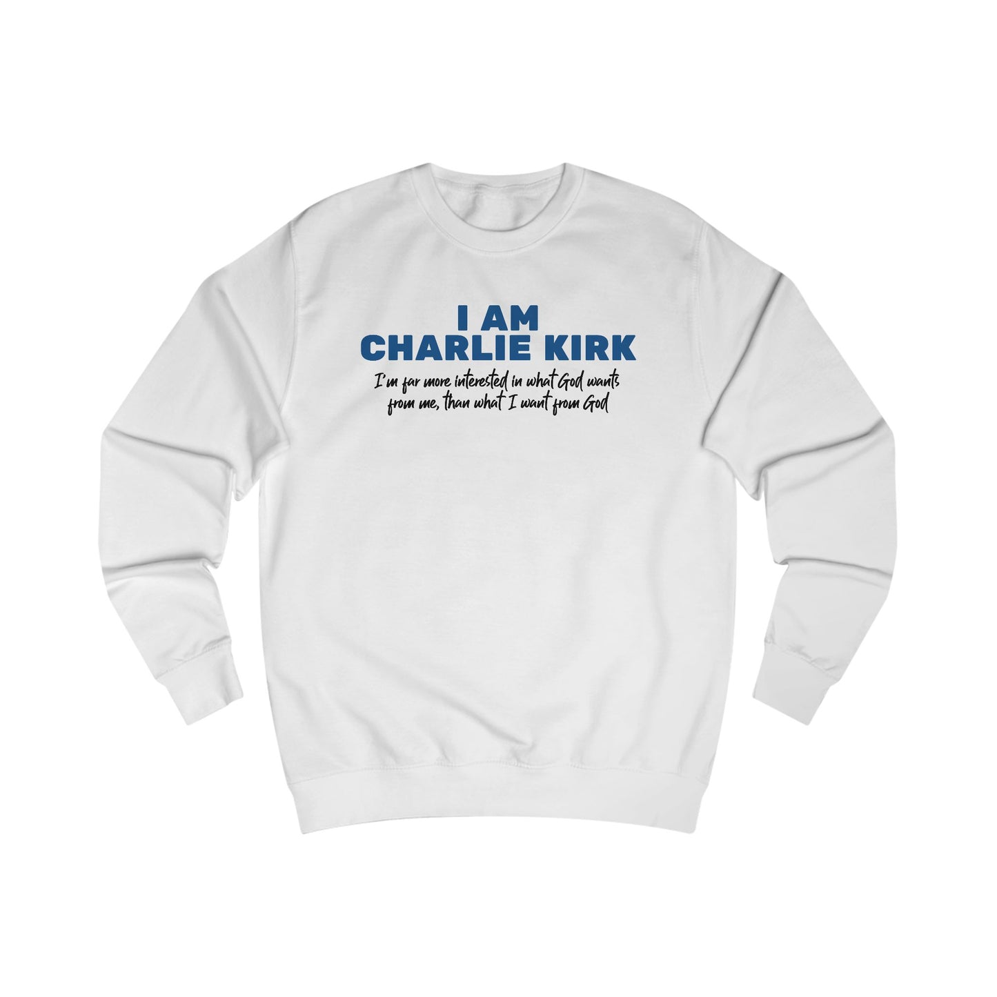 I Am Charlie Kirk Unisex Sweatshirt – Bold Statement Pullover