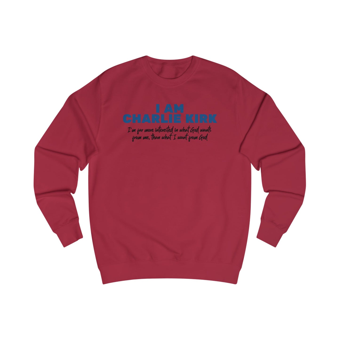 I Am Charlie Kirk Unisex Sweatshirt – Bold Statement Pullover