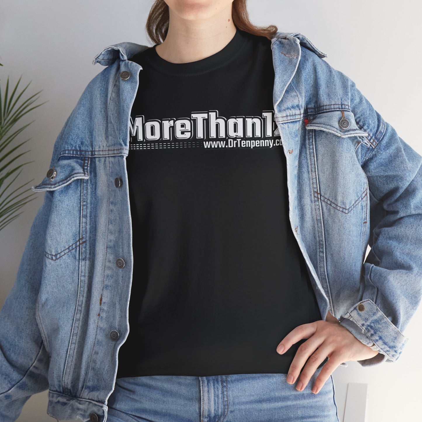 More Than 12 T-shirt
