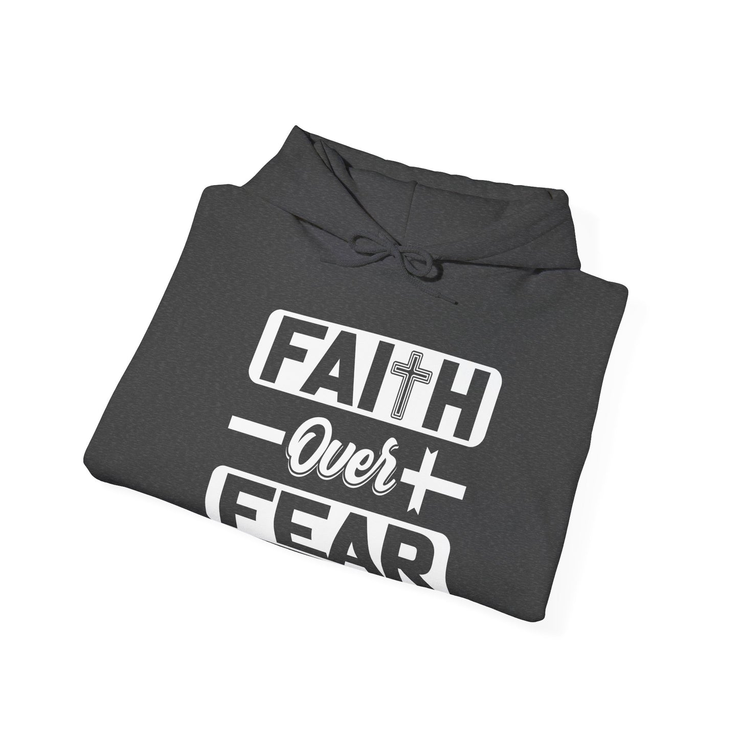 Faith > Fear Sweatshirt