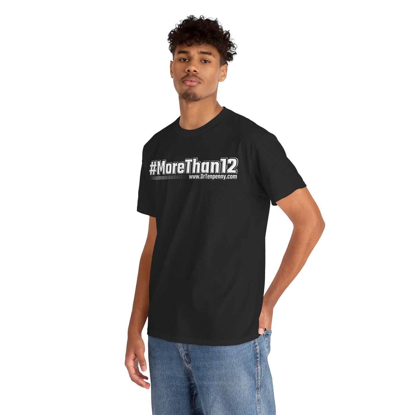 More Than 12 T-shirt