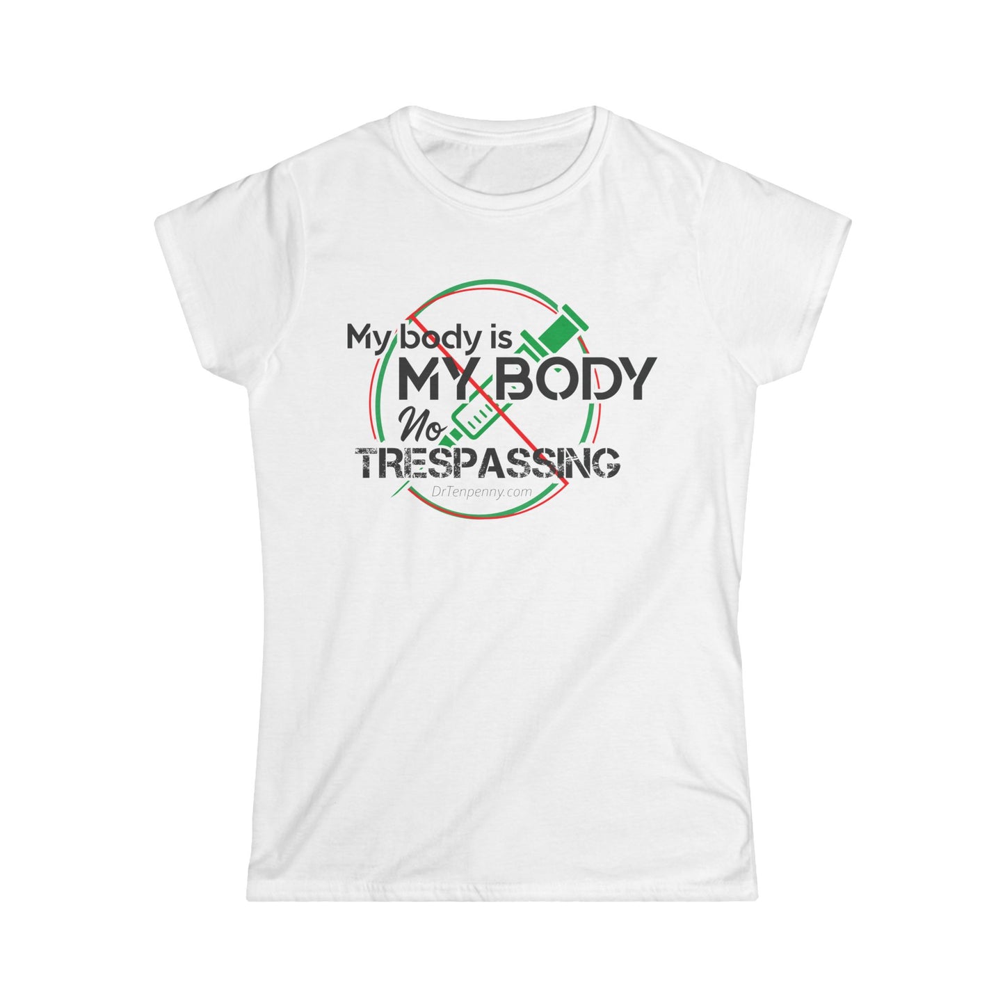 Women's Junior Fit Softstyle Tee- My Body