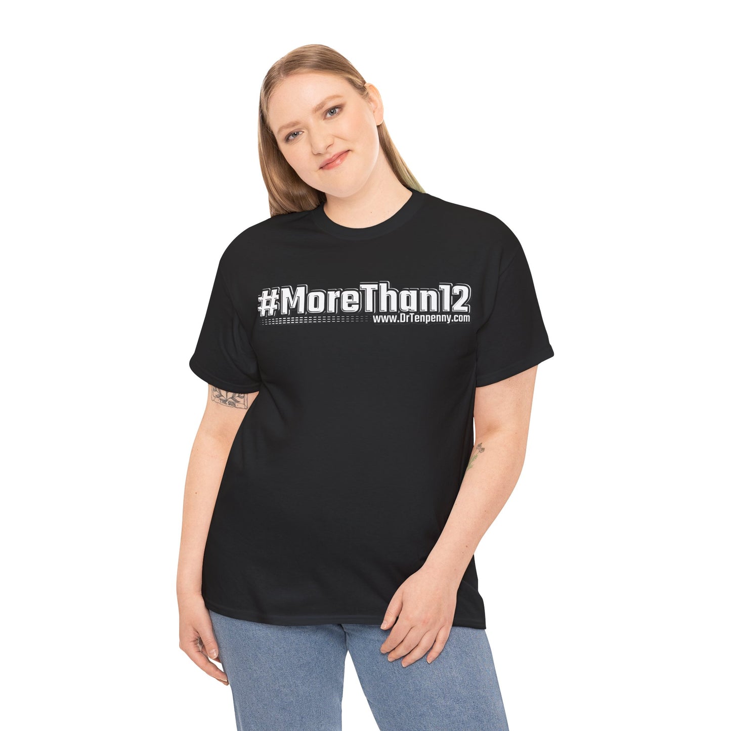 More Than 12 T-shirt