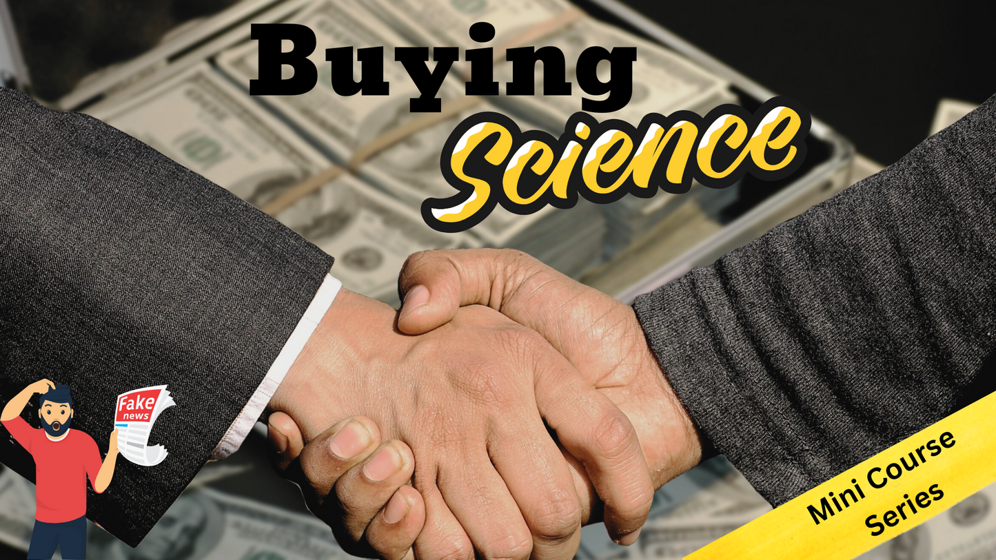 The Buying of Science - Mini Course Series 2