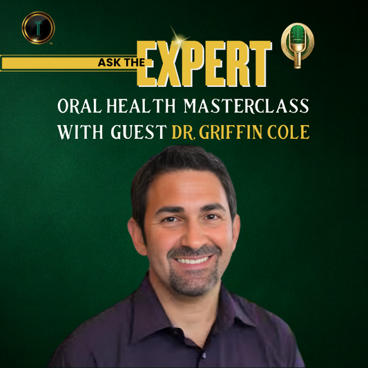 Ask The Expert - The Hidden Dangers in Your Mouth - Oral/Dental Health Masterclass with Dr. Griffin Cole