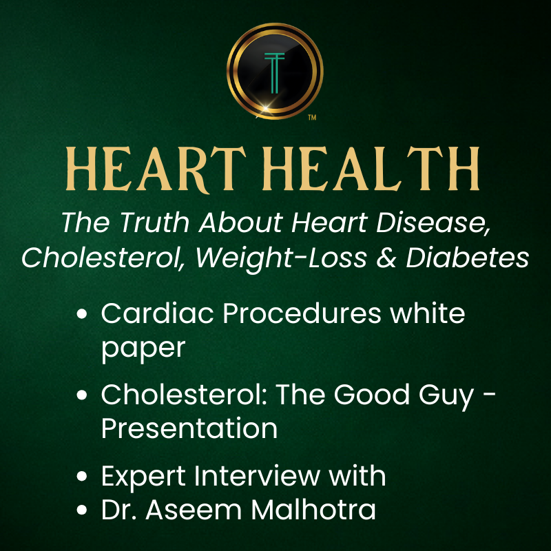 Heart Health: The Truth About Heart Disease, Cholesterol, Weight-Loss & Diabetes