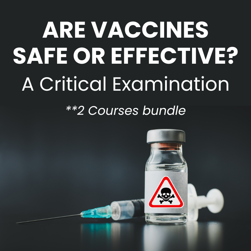 Are Vaccines Safe & Effective 2-Course Bundle