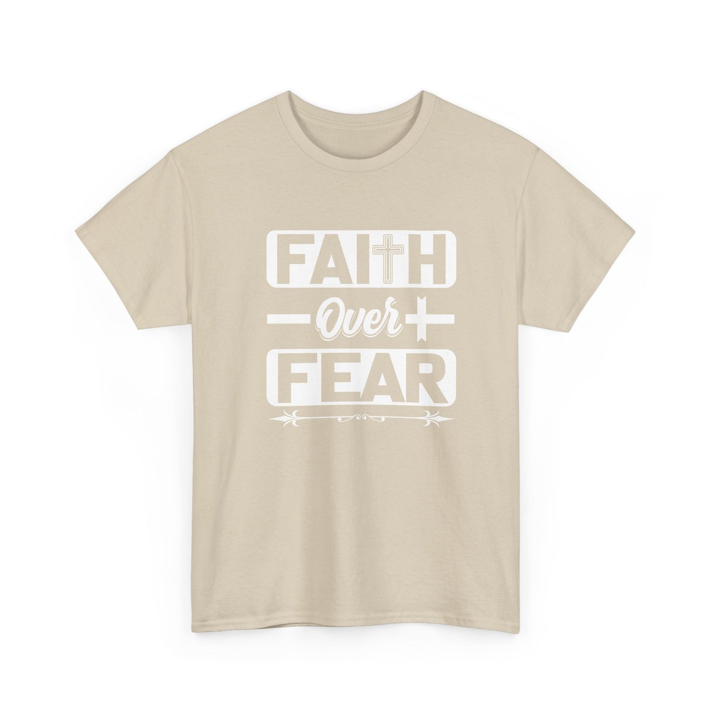 Faith over Fear Heavy Cotton Tee