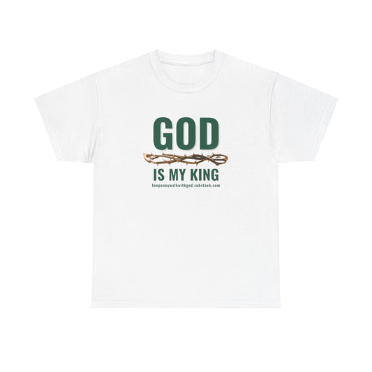 God is my King Unisex T-shirt