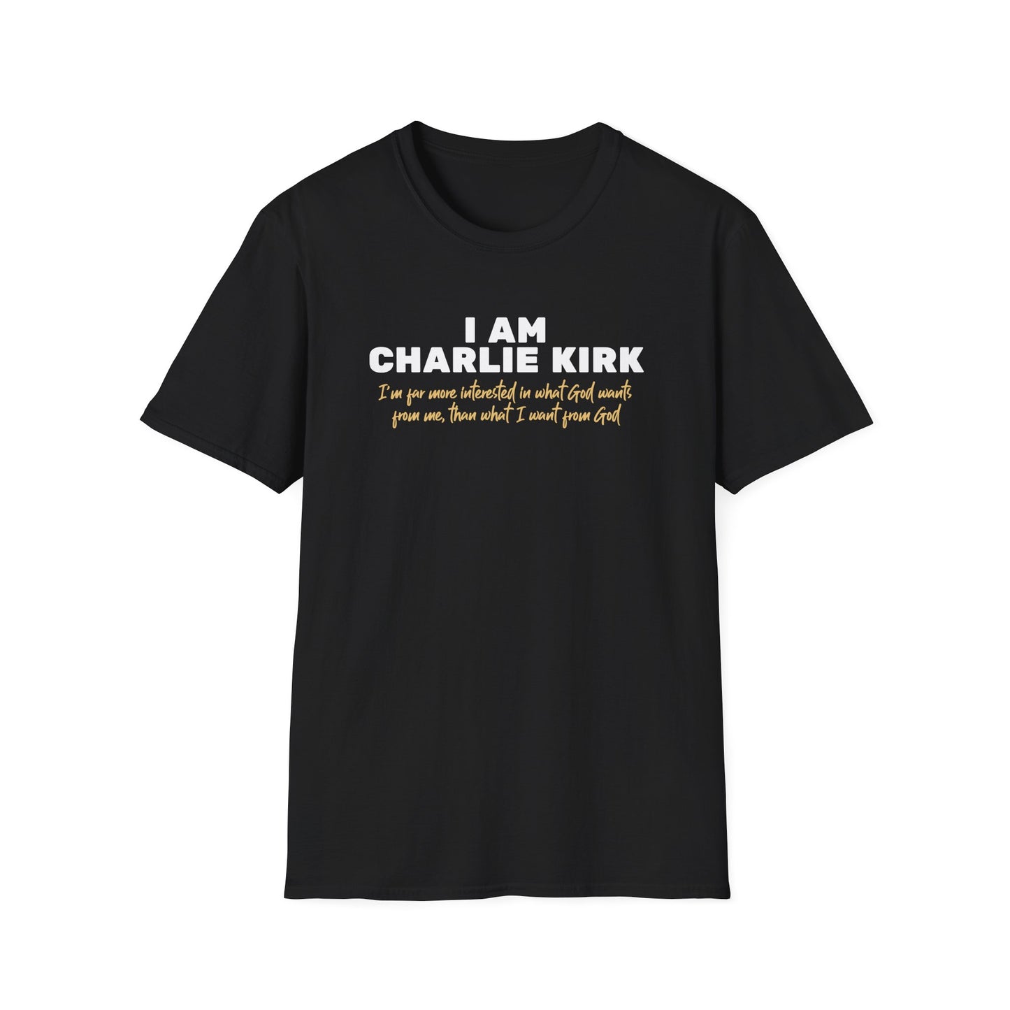 I Am Charlie Kirk Unisex T-Shirt – Bold Statement Tee