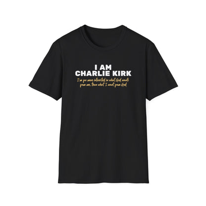 I Am Charlie Kirk Unisex T-Shirt – Bold Statement Tee