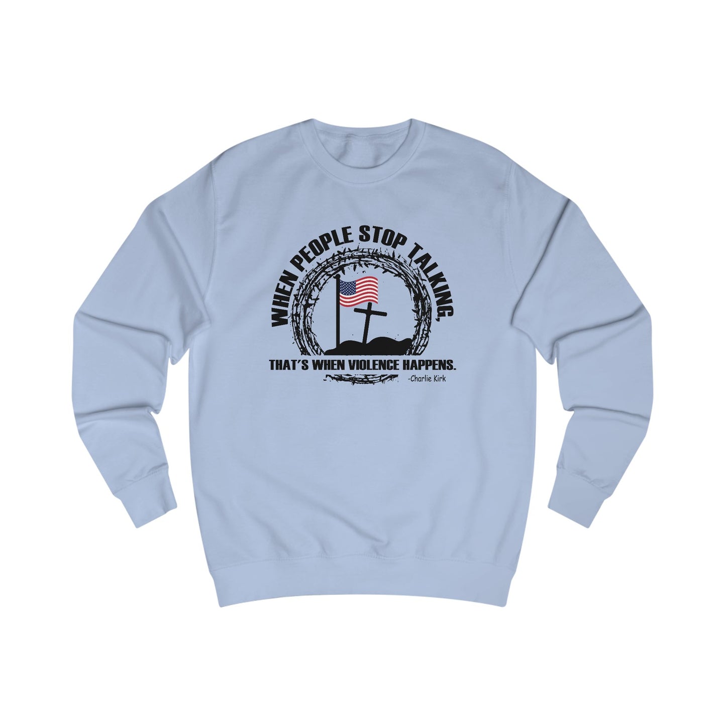Patriotic Christian Sweatshirt – Faith, Freedom & Courage Statement