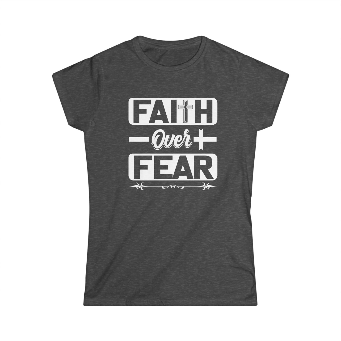 Faith Over Fear Junior Slim Fit Softstyle Tee – Feminine & Empowering