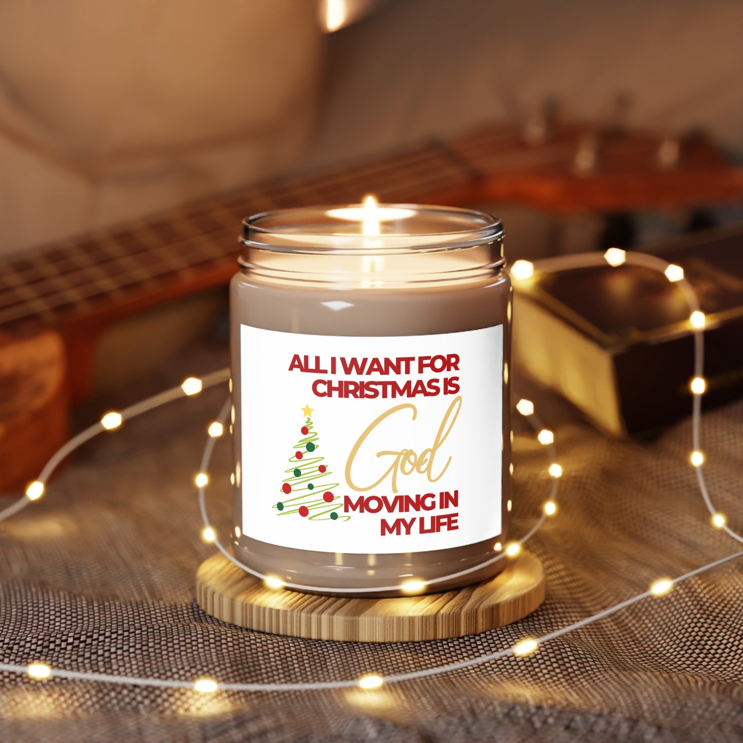 All I want for Christmas- Scented Candles, 9oz