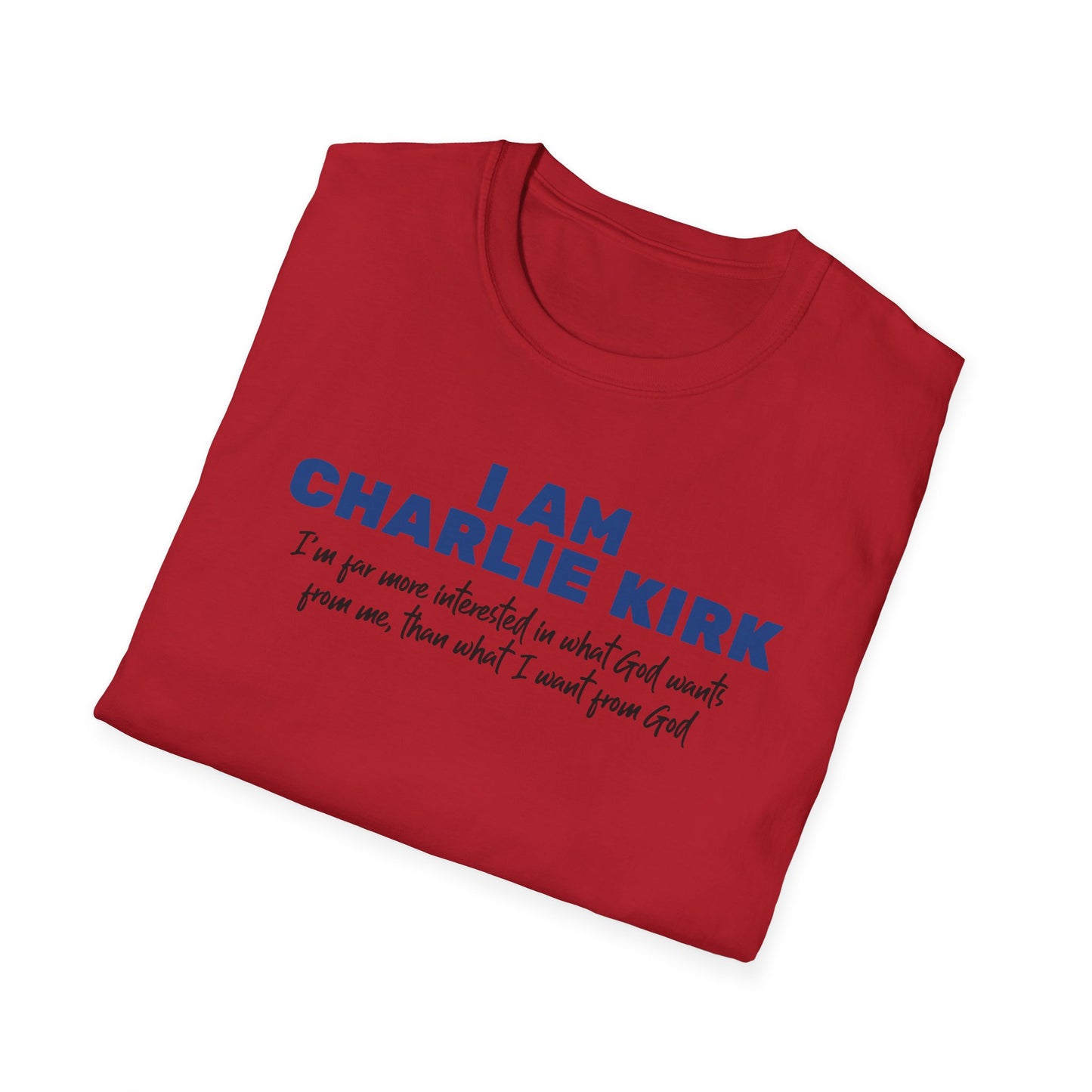I Am Charlie Kirk Unisex T-Shirt – Bold Statement Tee