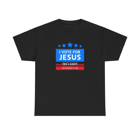 Vote for Jesus T-shirt