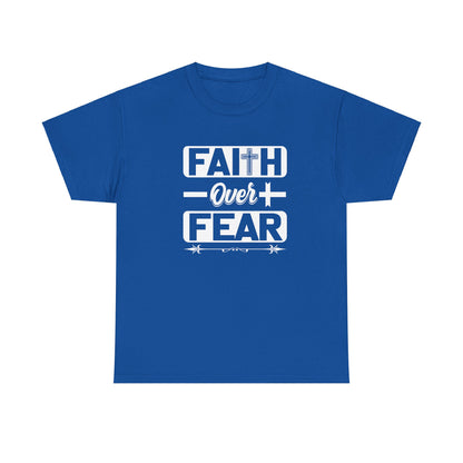 Faith over Fear Heavy Cotton Tee