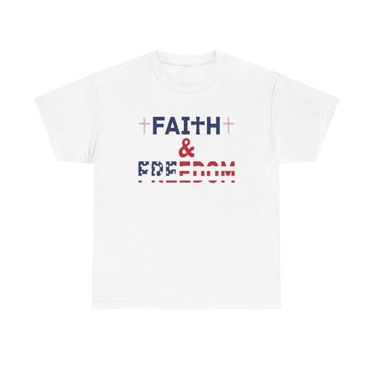 Faith & Freedom Heavy Cotton Tee