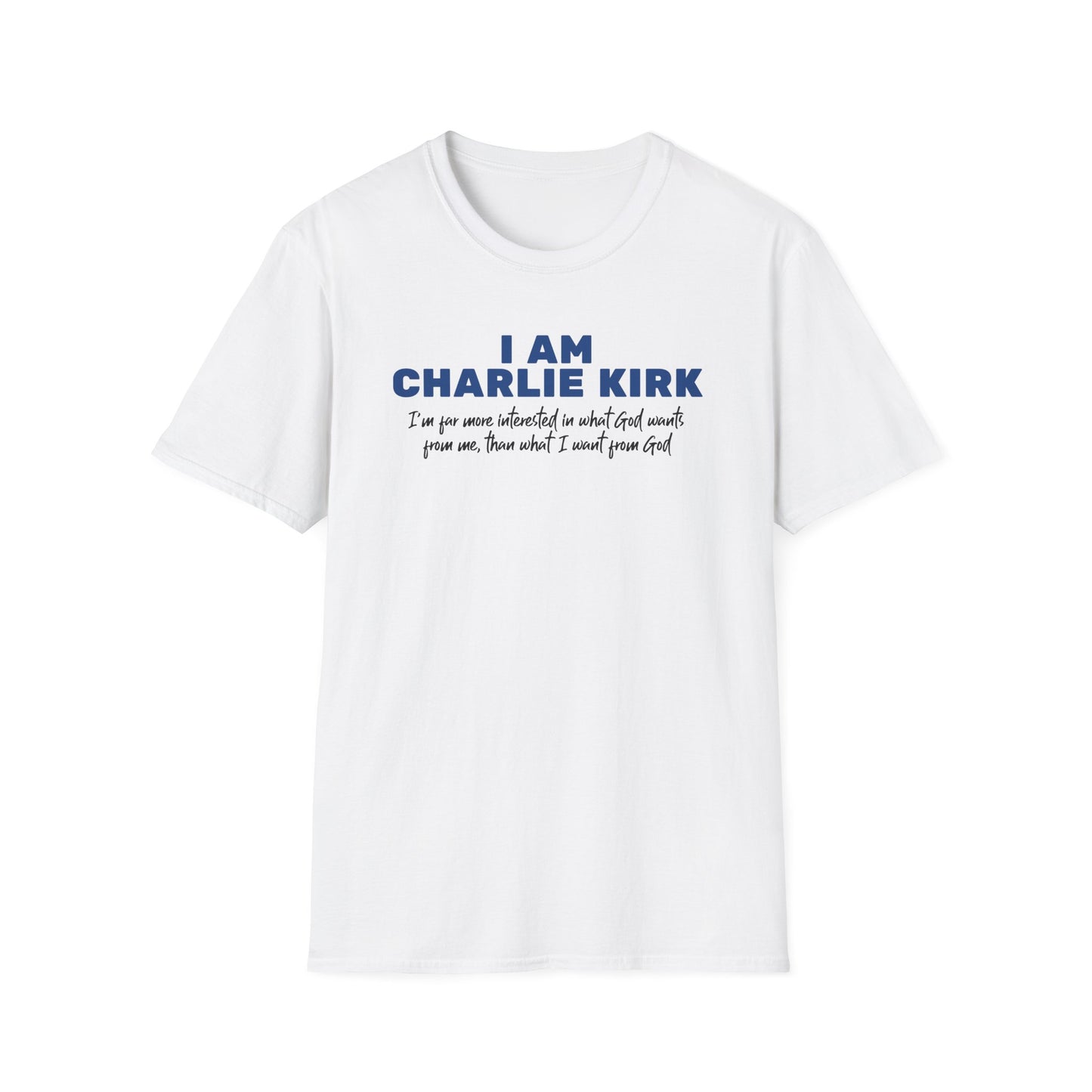 I Am Charlie Kirk Unisex T-Shirt – Bold Statement Tee