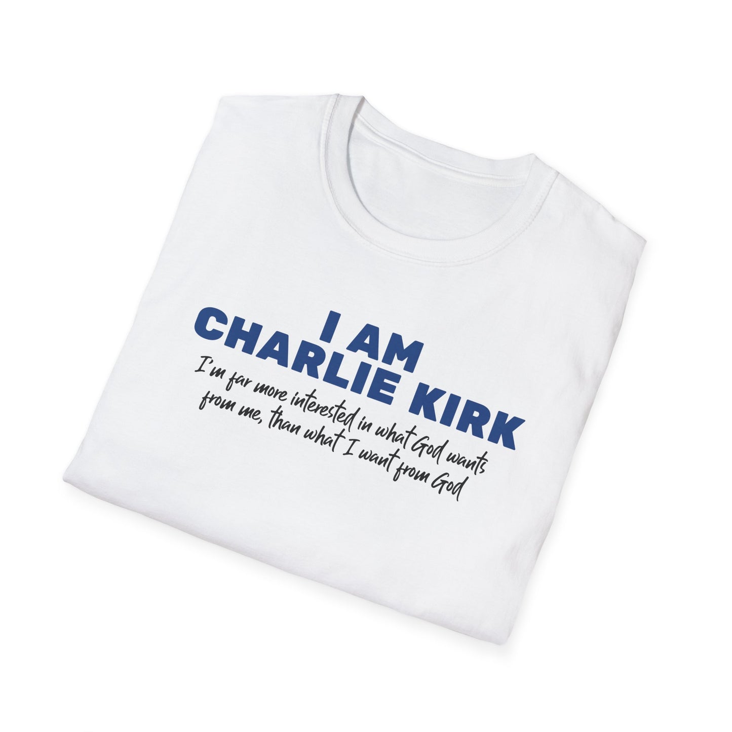 I Am Charlie Kirk Unisex T-Shirt – Bold Statement Tee