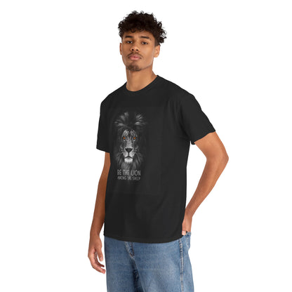 Be the Lion- Tshirt
