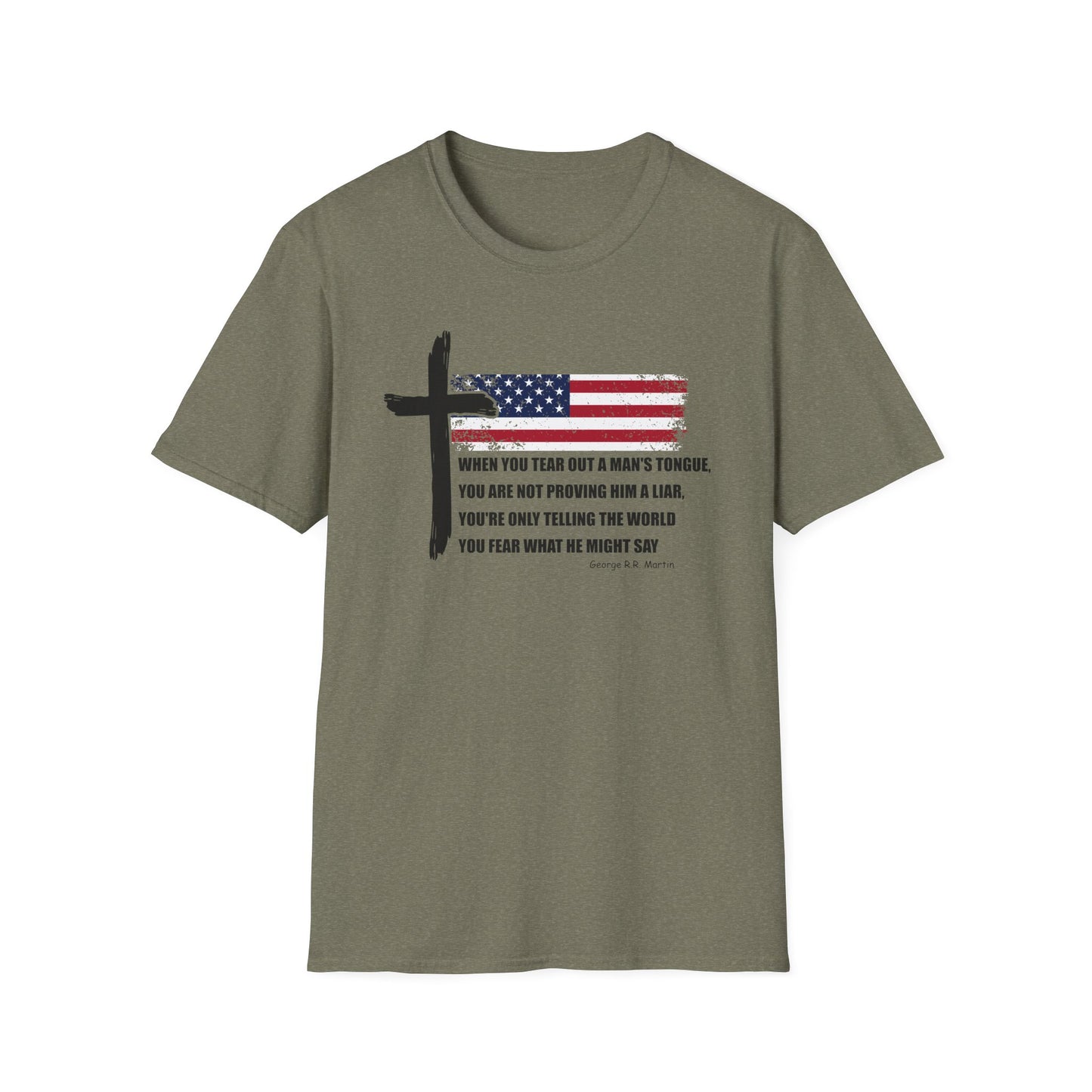 George R.R. Martin Quote Color Softstyle Tee – Patriotic Cross & American Flag Shirt