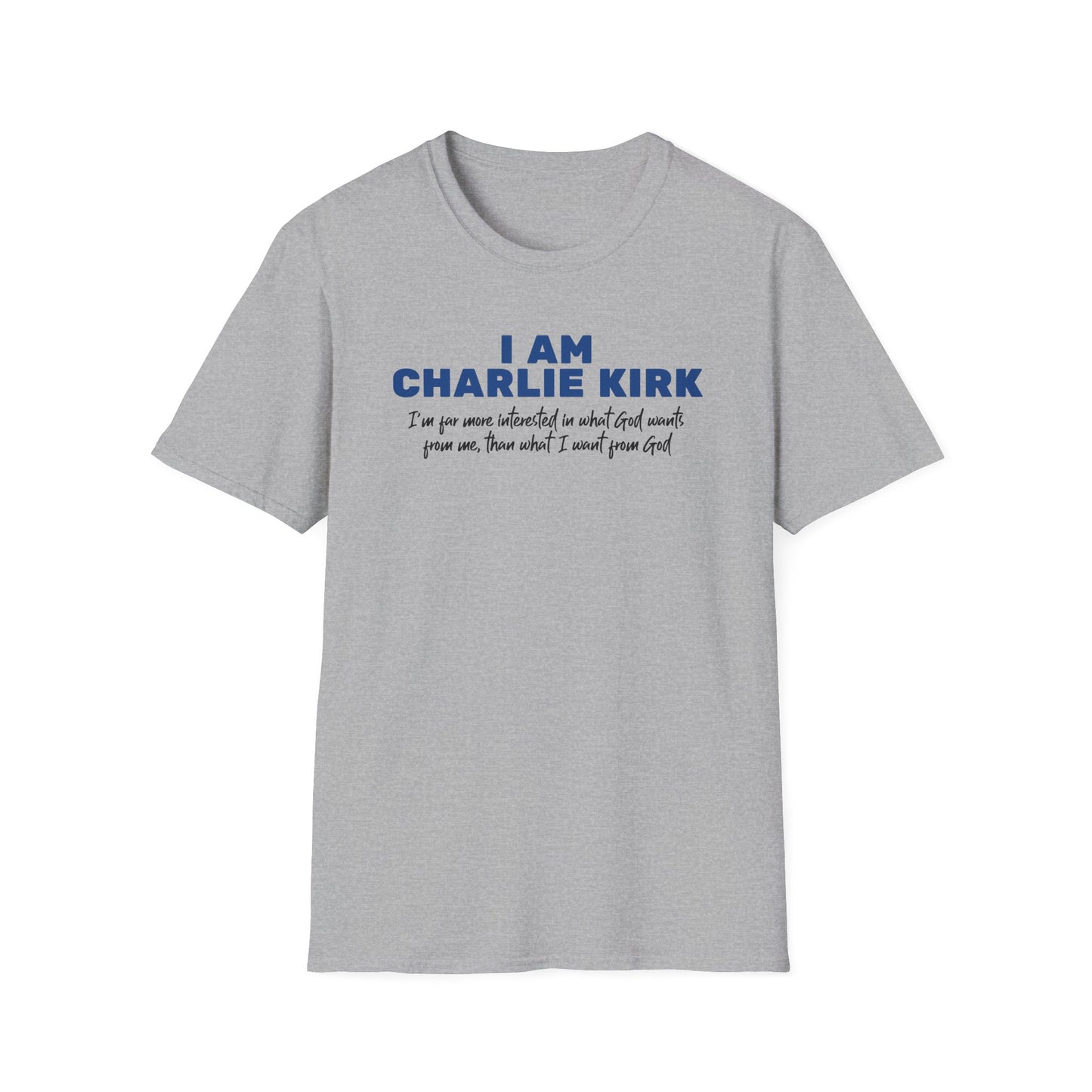 I Am Charlie Kirk Unisex T-Shirt – Bold Statement Tee