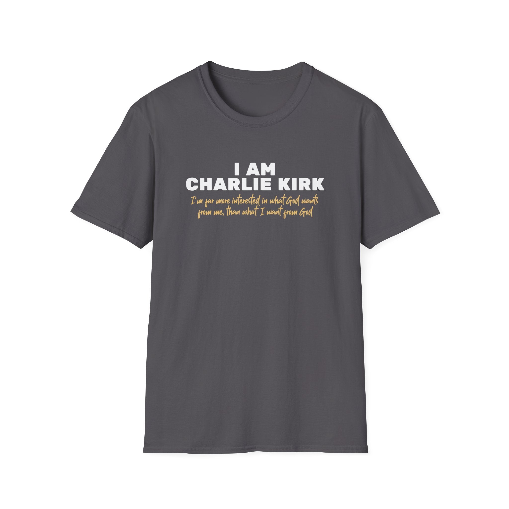 I Am Charlie Kirk Unisex T-Shirt – Bold Statement Tee