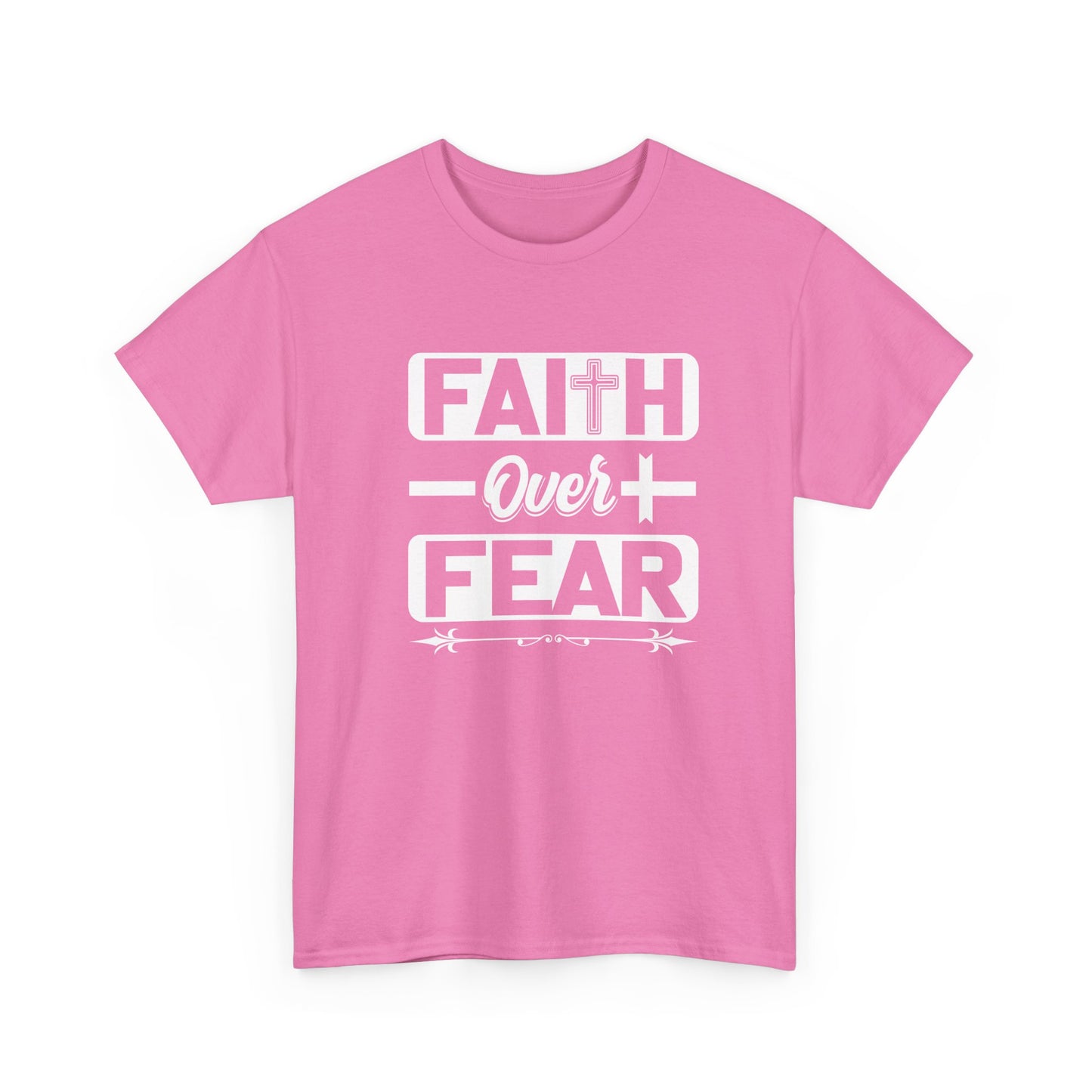 Faith over Fear Heavy Cotton Tee