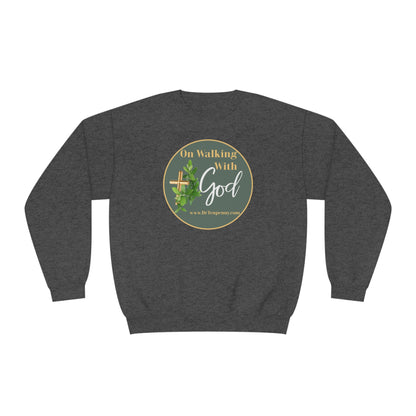 Walking with God Crewneck Sweatshirt