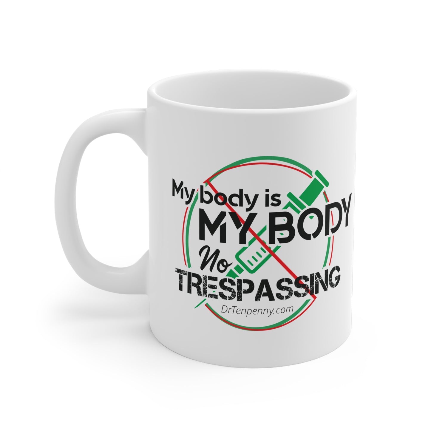 My Body Mug 11oz