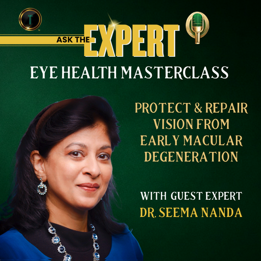 Ask The Expert - Eye Health Masterclass: Ban Blue Light to Save Your Sight with Dr. Seema Nanda