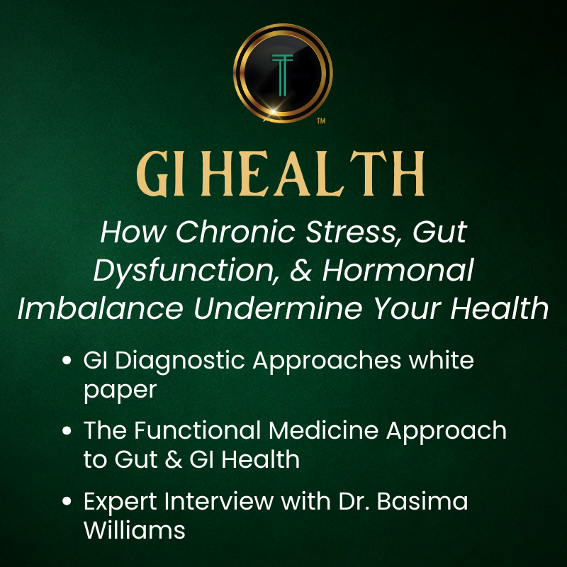 Gastrointestinal Health: How Chronic Stress, Gut Dysfunction, & Hormonal Imbalance Are Undermining Your Health