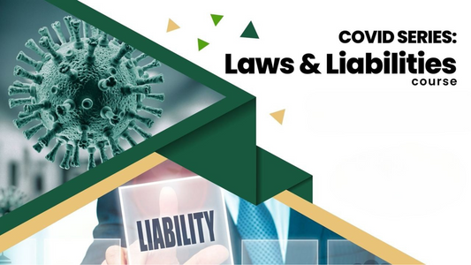 Covid - Laws and Liabilities