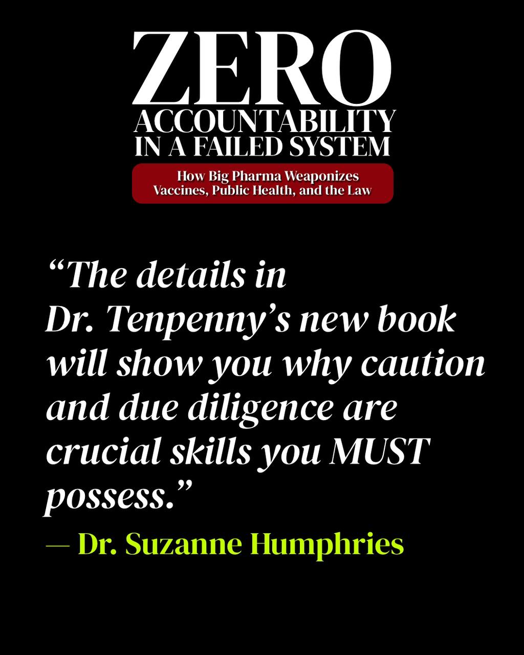 PREORDER THE EBOOK TODAY! ZERO ACCOUNTABILITY IN A FAILED SYSTEM: How Big Pharma Weaponizes Vaccines, Public Health, and the Law