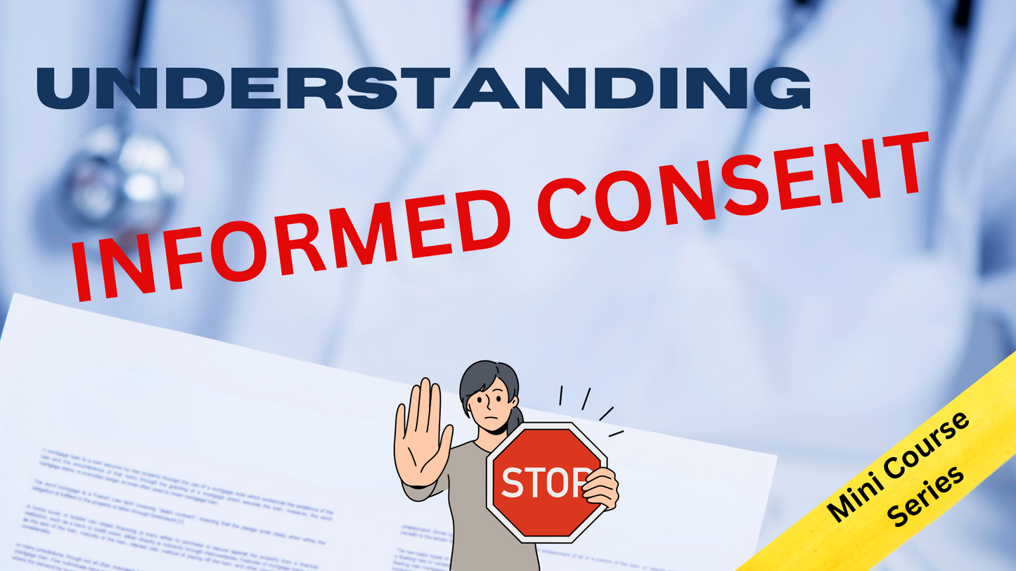Understanding Informed Consent - Mini Course Series 2