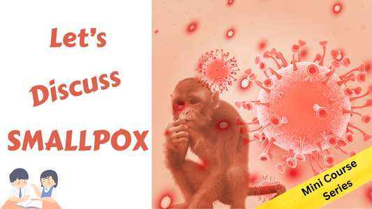 Smallpox - Mini Course Series 3